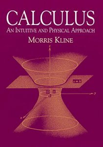 Calculus: An Intuitive and Physical Approach (Second Edition) (Dover Books on Mathematics)