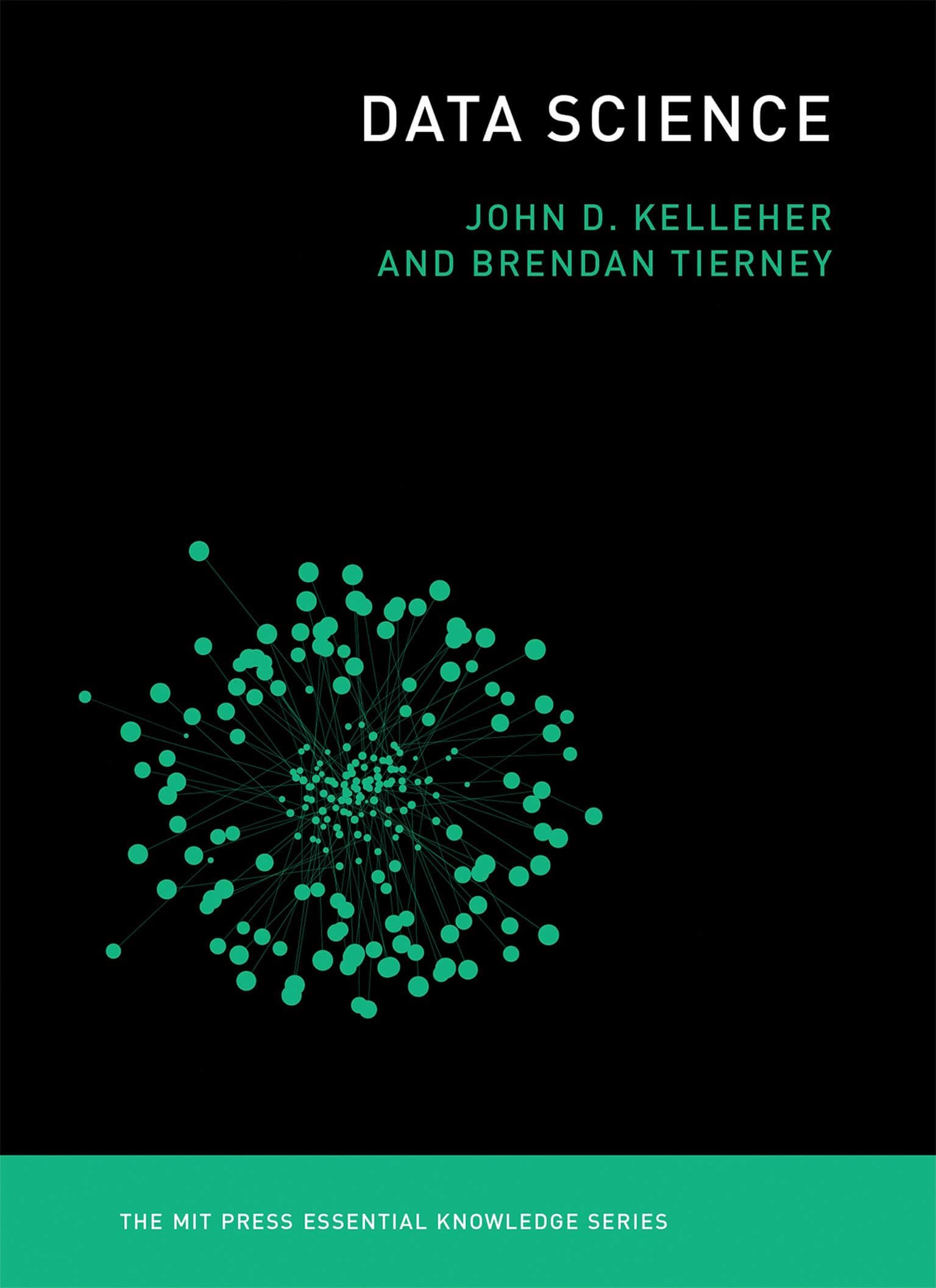 Data Science (The MIT Press Essential Knowledge series) Book