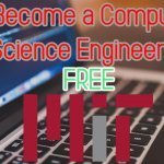 How to Become Computer Science Engineer at MIT University for FREE ...