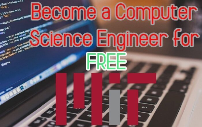 How to Become Computer Science Engineer at MIT University for FREE