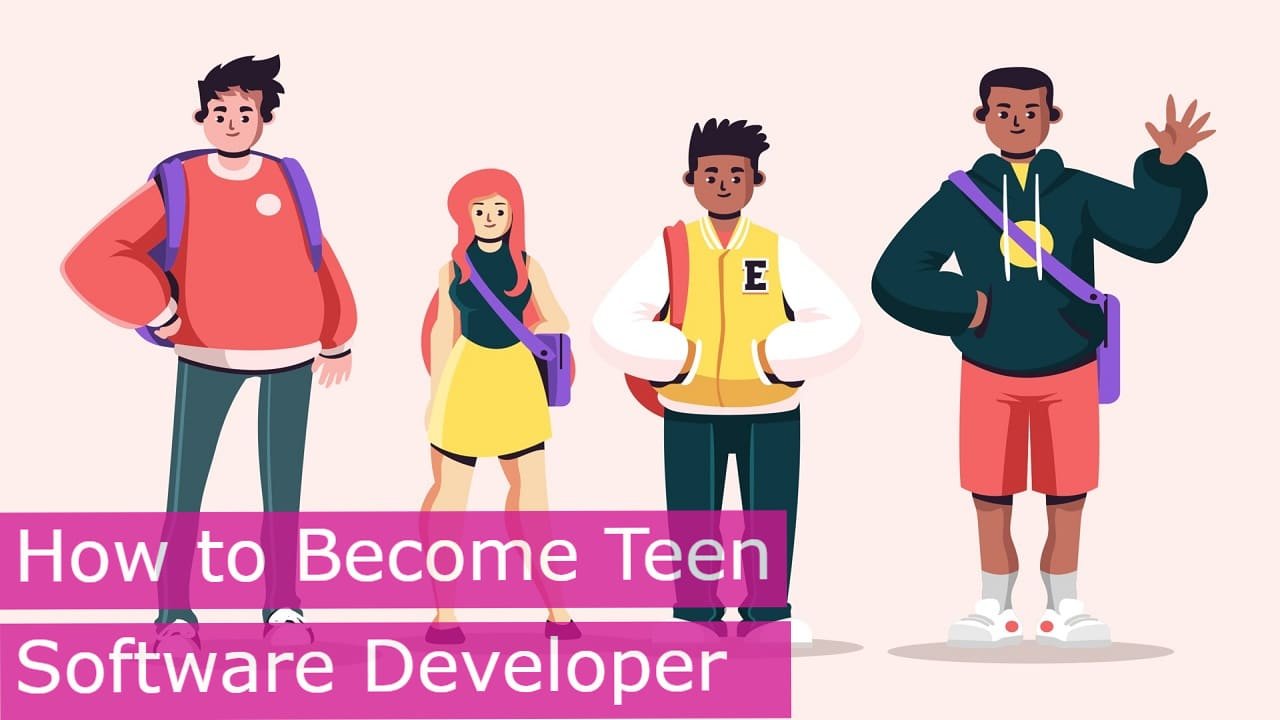 How To Become a Software Developer as a Teenager